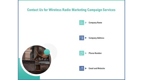 Radio Marketing Plan Product Launch Contact Us For Wireless Radio Marketing Campaign Services Icons PDF Radio Marketing Plan Product Launch Contact Us For Wireless Radio Marketing Campaign Services Icons PDF