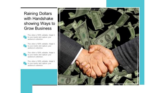 Raining Dollars With Handshake Showing Ways To Grow Business Ppt PowerPoint Presentation Ideas Graphics Raining Dollars With Handshake Showing Ways To Grow Business Ppt PowerPoint Presentation Ideas Graphics