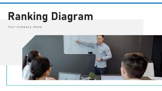 Ranking Diagram Effectiveness Marketing Ppt PowerPoint Presentation Complete Deck With Slides Ranking Diagram Effectiveness Marketing Ppt PowerPoint Presentation Complete Deck With Slides