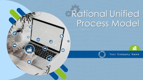 Rational Unified Process Model Ppt PowerPoint Presentation Complete With Slides
