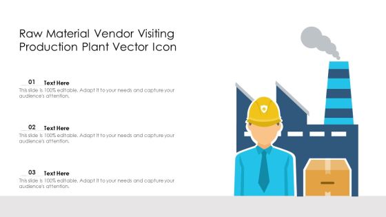 Raw Material Vendor Visiting Production Plant Vector Icon Ppt File Themes PDF Raw Material Vendor Visiting Production Plant Vector Icon Ppt File Themes PDF