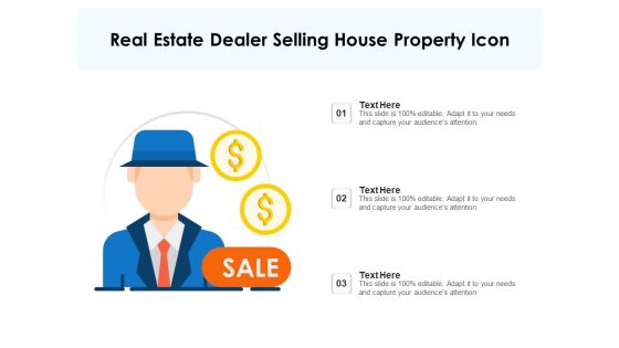Real Estate Dealer Selling House Property Icon Ppt PowerPoint Presentation File Structure PDF Real Estate Dealer Selling House Property Icon Ppt PowerPoint Presentation File Structure PDF