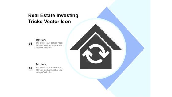 Real Estate Investing Tricks Vector Icon Ppt PowerPoint Presentation File Designs PDF Real Estate Investing Tricks Vector Icon Ppt PowerPoint Presentation File Designs PDF