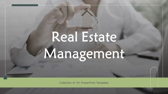 Real Estate Management Ppt PowerPoint Presentation Complete With Slides Real Estate Management Ppt PowerPoint Presentation Complete With Slides