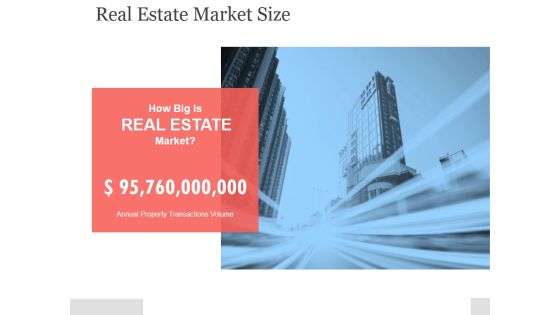 Real Estate Market Size Ppt PowerPoint Presentation Samples Real Estate Market Size Ppt PowerPoint Presentation Samples