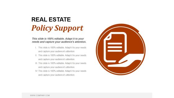 Real Estate Policy Support Ppt PowerPoint Presentation Visual Aids Real Estate Policy Support Ppt PowerPoint Presentation Visual Aids