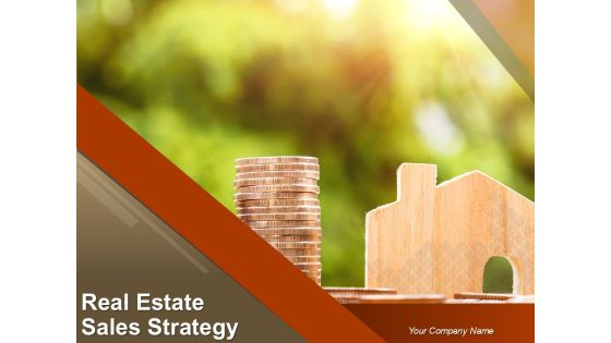 Real Estate Sales Strategy Ppt PowerPoint Presentation Complete Deck With Slides