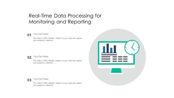 Real Time Data Processing For Monitoring And Reporting Ppt PowerPoint Presentation Gallery Display PDF Real Time Data Processing For Monitoring And Reporting Ppt PowerPoint Presentation Gallery Display PDF
