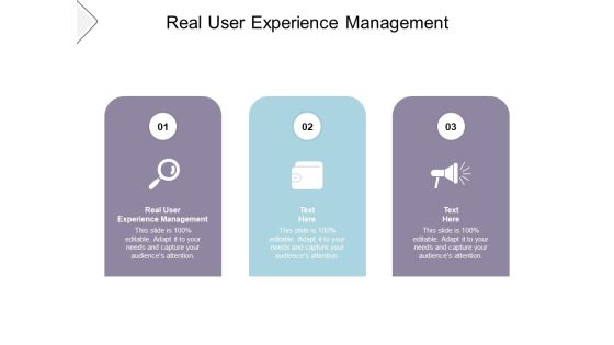 Real User Experience Management Ppt PowerPoint Presentation Layouts Layout Ideas Cpb Pdf Real User Experience Management Ppt PowerPoint Presentation Layouts Layout Ideas Cpb Pdf