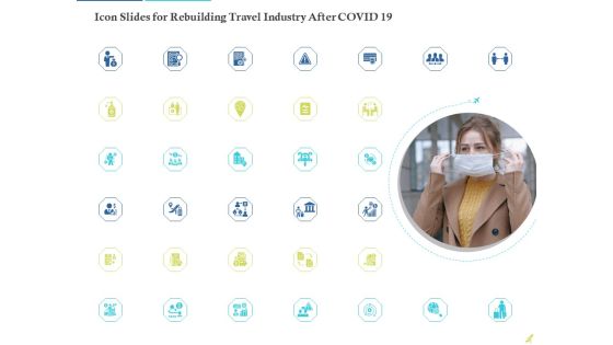 Rebuilding Travel Industry After COVID 19 Icon Slides For Rebuilding Travel Industry After COVID 19 Themes PDF Rebuilding Travel Industry After COVID 19 Icon Slides For Rebuilding Travel Industry After COVID 19 Themes PDF