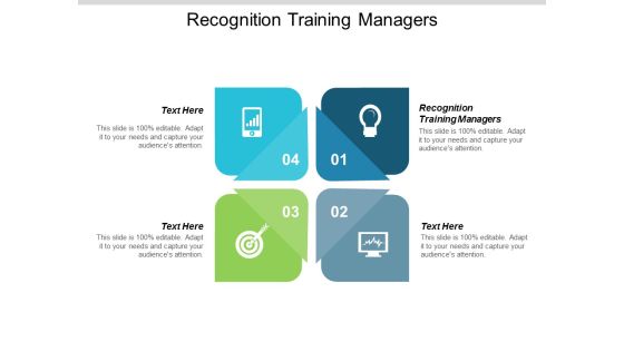 Recognition Training Managers Ppt PowerPoint Presentation Infographics Examples Cpb Recognition Training Managers Ppt PowerPoint Presentation Infographics Examples Cpb