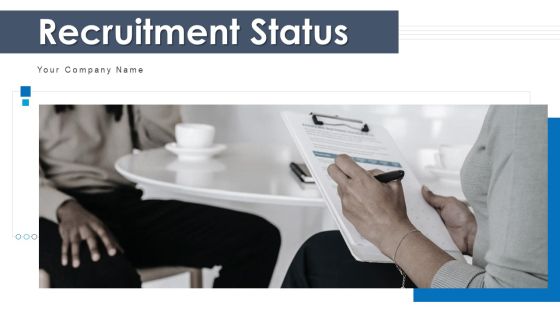 Recruitment Status Ppt PowerPoint Presentation Complete With Slides