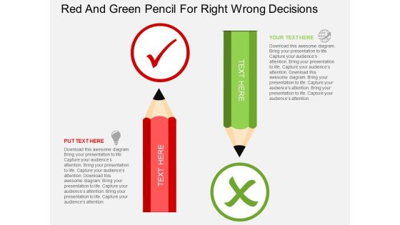 Red And Green Pencil For Right Wrong Decisions Powerpoint Template