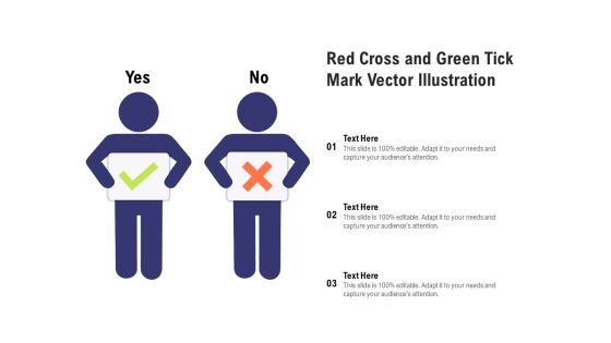 Red Cross And Green Tick Mark Vector Illustration Ppt PowerPoint Presentation Professional Maker
