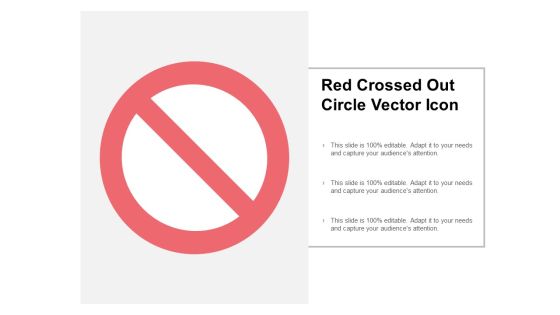 Red Crossed Out Circle Vector Icon Ppt PowerPoint Presentation Portfolio Graphics Template Red Crossed Out Circle Vector Icon Ppt PowerPoint Presentation Portfolio Graphics Template