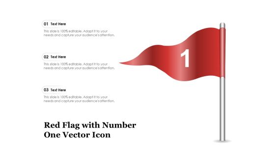 Red Flag With Number One Vector Icon Ppt PowerPoint Presentation Summary Graphics Download PDF Red Flag With Number One Vector Icon Ppt PowerPoint Presentation Summary Graphics Download PDF