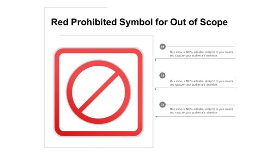 Red Prohibited Symbol For Out Of Scope Ppt PowerPoint Presentation Summary Brochure
