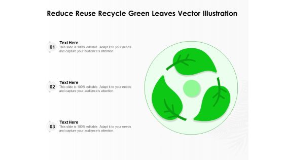 Reduce Reuse Recycle Green Leaves Vector Illustration Ppt PowerPoint Presentation Pictures Format PDF Reduce Reuse Recycle Green Leaves Vector Illustration Ppt PowerPoint Presentation Pictures Format PDF
