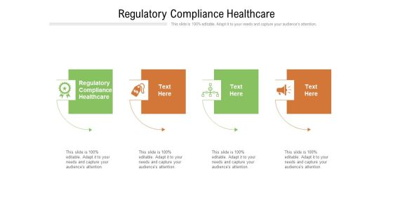 Regulatory Compliance Healthcare Ppt PowerPoint Presentation Gallery Information Cpb Pdf