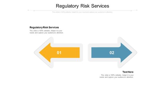 Regulatory Risk Services Ppt PowerPoint Presentation Summary Inspiration Cpb Pdf Regulatory Risk Services Ppt PowerPoint Presentation Summary Inspiration Cpb Pdf