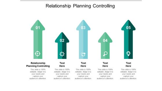 Relationship Planning Controlling Ppt PowerPoint Presentation Gallery Influencers Cpb Relationship Planning Controlling Ppt PowerPoint Presentation Gallery Influencers Cpb