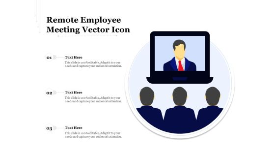 Remote Employee Meeting Vector Icon Ppt PowerPoint Presentation Rules PDF Remote Employee Meeting Vector Icon Ppt PowerPoint Presentation Rules PDF