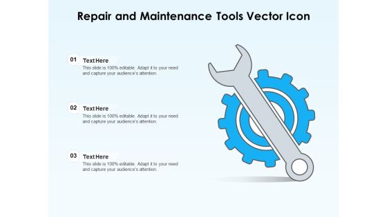 Repair And Maintenance Tools Vector Icon Ppt PowerPoint Presentation File Clipart Images PDF Repair And Maintenance Tools Vector Icon Ppt PowerPoint Presentation File Clipart Images PDF