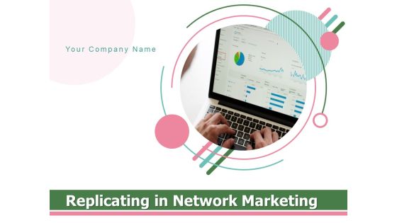 Replicating In Network Marketing Duplication Growth Arrow Effectively Ppt PowerPoint Presentation Complete Deck Replicating In Network Marketing Duplication Growth Arrow Effectively Ppt PowerPoint Presentation Complete Deck