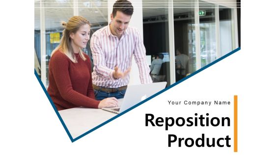 Reposition Product Brand Repositioning Strategies Consumer Trends Ppt PowerPoint Presentation Complete Deck Reposition Product Brand Repositioning Strategies Consumer Trends Ppt PowerPoint Presentation Complete Deck