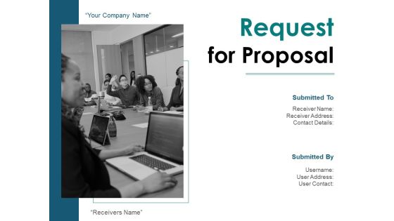 Request For Proposal Ppt PowerPoint Presentation Complete Deck With Slides Request For Proposal Ppt PowerPoint Presentation Complete Deck With Slides