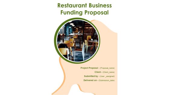 Restaurant Business Funding Proposal Example Document Report Doc Pdf Ppt Restaurant Business Funding Proposal Example Document Report Doc Pdf Ppt