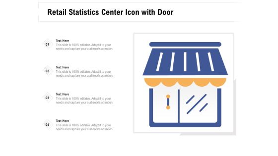 Retail Statistics Center Icon With Door Ppt Powerpoint Presentation File Show Pdf