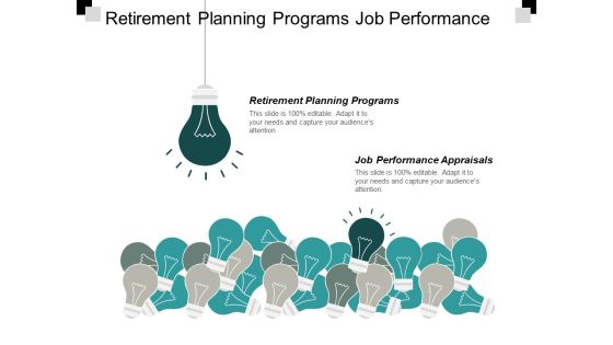 Retirement Planning Programs Job Performance Appraisals Case Management Ppt PowerPoint Presentation Show Example