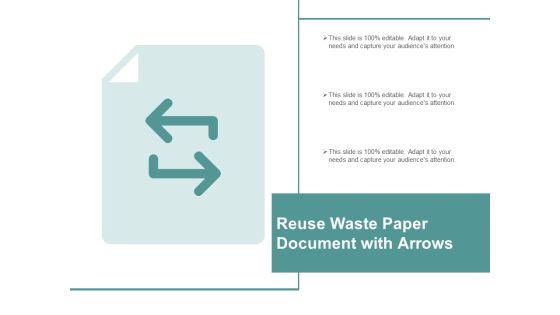 Reuse Waste Paper Document With Arrows Ppt Powerpoint Presentation Outline Templates