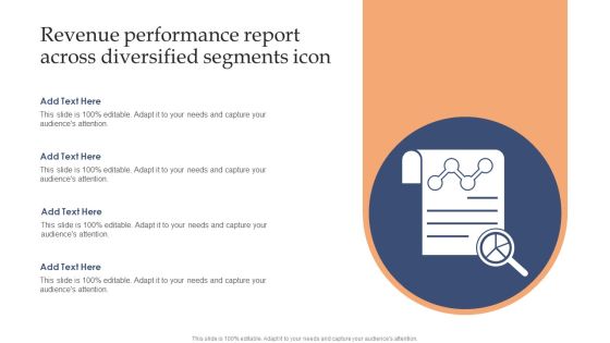 Revenue Performance Report Across Diversified Segments Icon Designs PDF Revenue Performance Report Across Diversified Segments Icon Designs PDF