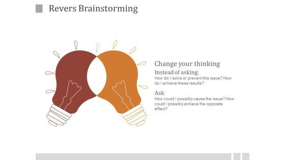 Revers Brainstorming Ppt PowerPoint Presentation Templates Revers Brainstorming Ppt PowerPoint Presentation Templates