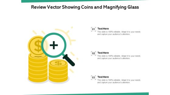 Review Vector Showing Coins And Magnifying Glass Ppt PowerPoint Presentation Gallery Slideshow PDF Review Vector Showing Coins And Magnifying Glass Ppt PowerPoint Presentation Gallery Slideshow PDF