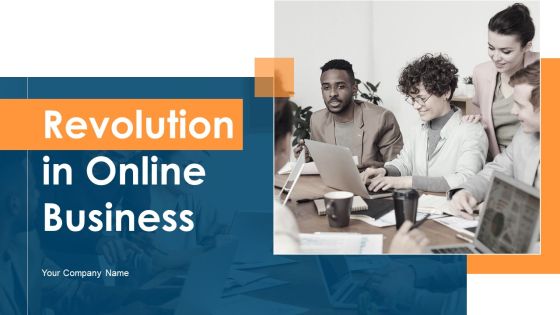 Revolution In Online Business Ppt PowerPoint Presentation Complete Deck With Slides Revolution In Online Business Ppt PowerPoint Presentation Complete Deck With Slides