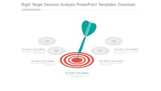 Right Target Decision Analysis Powerpoint Templates Download Right Target Decision Analysis Powerpoint Templates Download