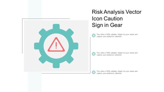 Risk Analysis Vector Icon Caution Sign In Gear Ppt PowerPoint Presentation Slides Graphics Risk Analysis Vector Icon Caution Sign In Gear Ppt PowerPoint Presentation Slides Graphics
