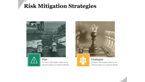 Risk Mitigation Strategies Ppt PowerPoint Presentation Infographic Template Format Ideas Risk Mitigation Strategies Ppt PowerPoint Presentation Infographic Template Format Ideas