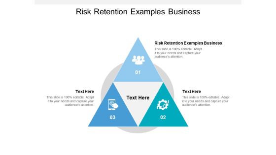 Risk Retention Examples Business Ppt PowerPoint Presentation Show Graphic Tips Cpb Risk Retention Examples Business Ppt PowerPoint Presentation Show Graphic Tips Cpb