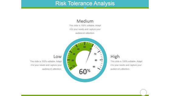 Risk Tolerance Analysis Template 1 Ppt PowerPoint Presentation Gallery Design Templates Risk Tolerance Analysis Template 1 Ppt PowerPoint Presentation Gallery Design Templates