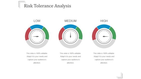Risk Tolerance Analysis Templates 1 Ppt PowerPoint Presentation Designs Risk Tolerance Analysis Templates 1 Ppt PowerPoint Presentation Designs