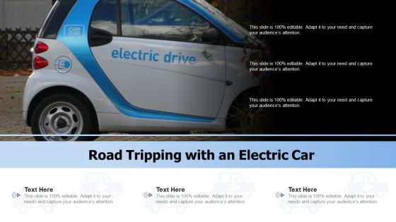 Road Tripping With An Electric Car Ppt Pictures Layout PDF Road Tripping With An Electric Car Ppt Pictures Layout PDF