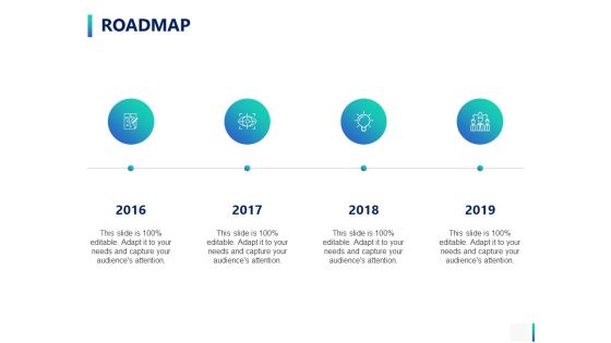 Roadmap 2016 To 2019 Ppt PowerPoint Presentation Show Ideas Roadmap 2016 To 2019 Ppt PowerPoint Presentation Show Ideas