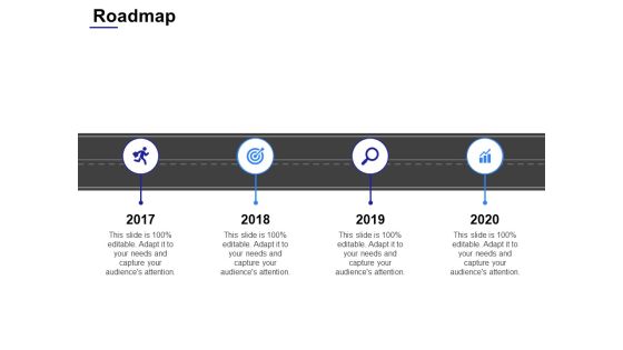 Roadmap 2017 To 2020 Ppt Powerpoint Presentation File Layout Ideas Roadmap 2017 To 2020 Ppt Powerpoint Presentation File Layout Ideas