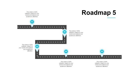 Roadmap Five Process Ppt PowerPoint Presentation Infographics Summary Roadmap Five Process Ppt PowerPoint Presentation Infographics Summary