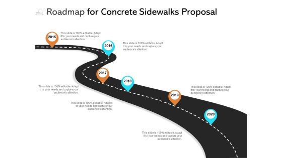 Roadmap For Concrete Sidewalks Proposal Ppt PowerPoint Presentation Design Templates Roadmap For Concrete Sidewalks Proposal Ppt PowerPoint Presentation Design Templates