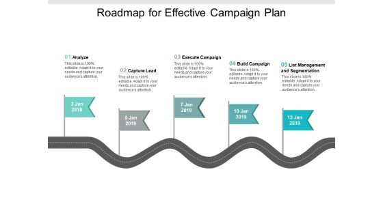 Roadmap For Effective Campaign Plan Ppt PowerPoint Presentation File Diagrams Roadmap For Effective Campaign Plan Ppt PowerPoint Presentation File Diagrams
